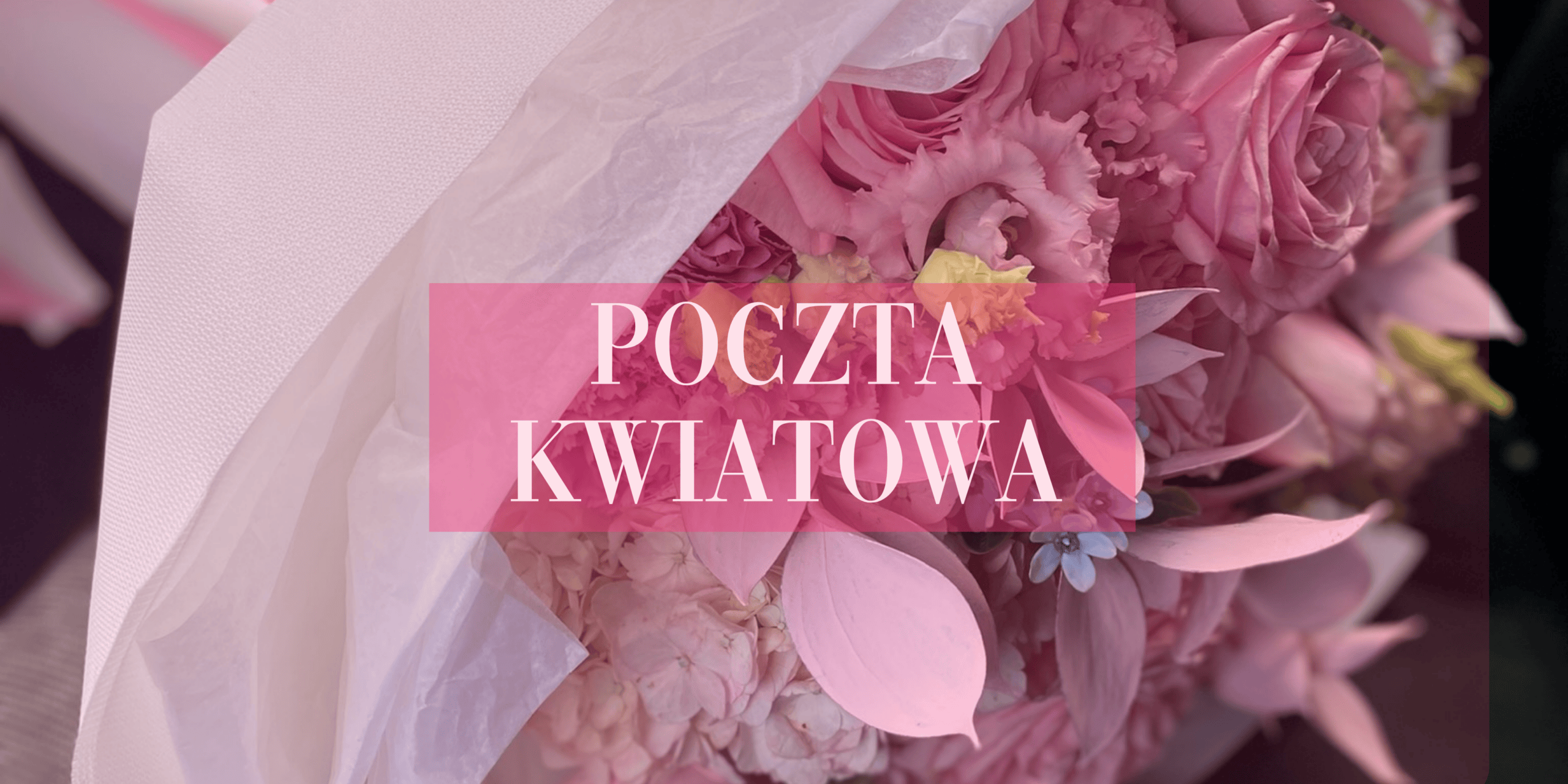 poczta kwiatowa Starachowice, dostawa kwiatów Starachowice